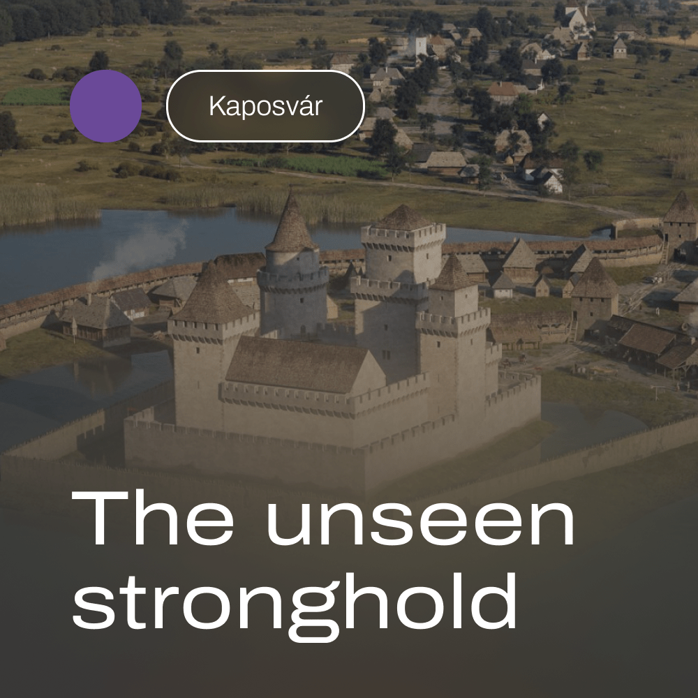 The unseen stronghold – Kaposvár