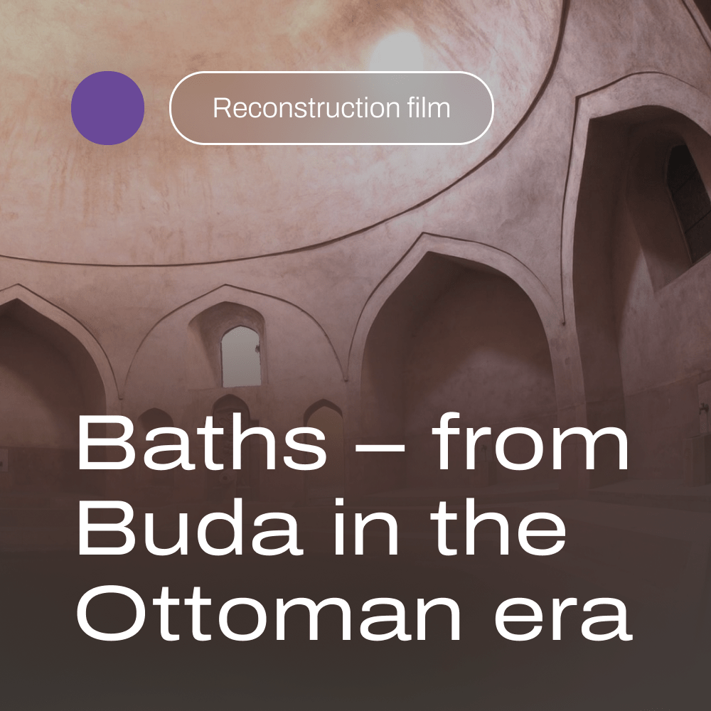 Baths – from Buda in the Ottoman era