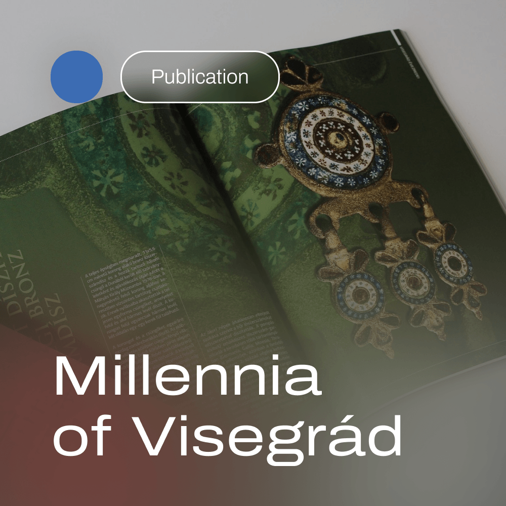 Millennia of Visegrád