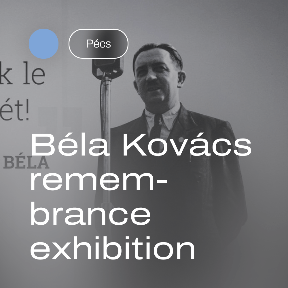 Béla Kovács remembrance exhibition