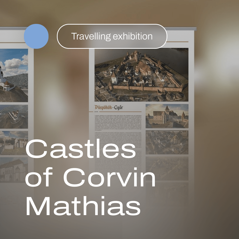 Castles of Corvin Mathias travelling exhibition
