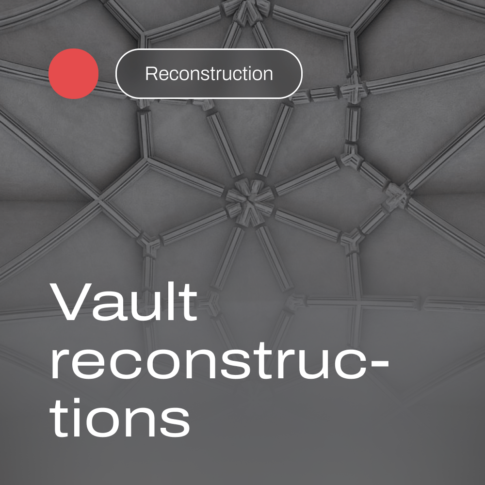 Vault reconstructions