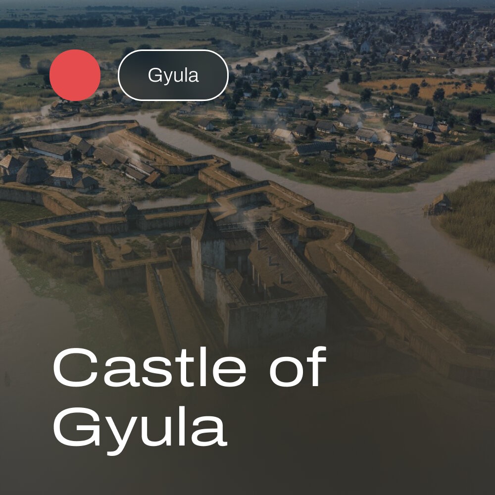 Virtual reconstruction of Gyula castle
