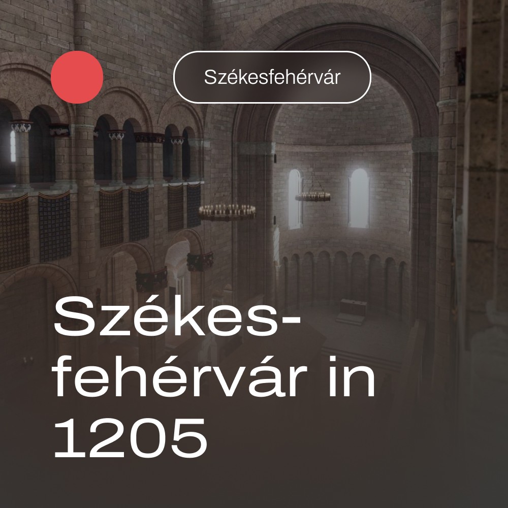 Székesfehérvár in 1205