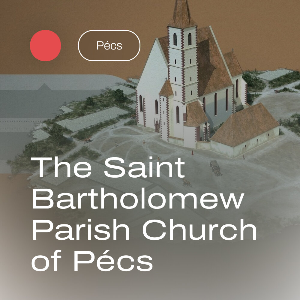 The Saint Bartholomew Parish Church of Pécs