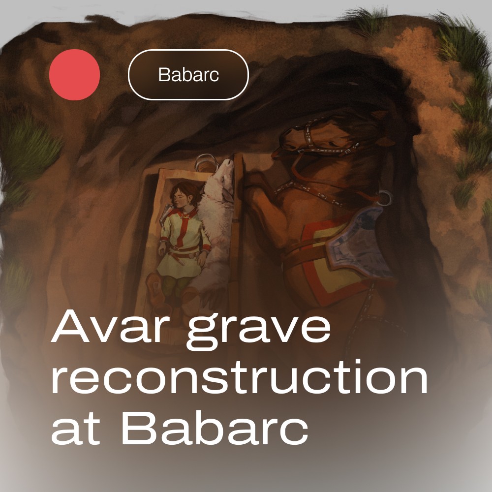 Avar grave reconstruction at Babarc