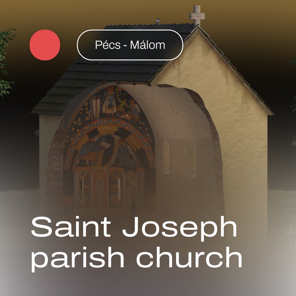 Saint Joseph parish church – Pécs, Málom Virtual theoretical reconstruction